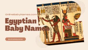 Egyptian Baby Names