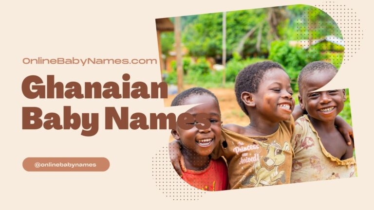 Ghanaian Baby Names