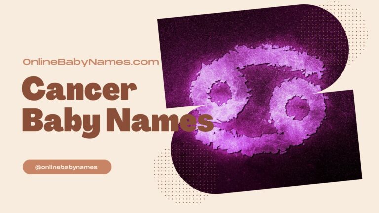 Cancer Baby Names: A Unique Zodiac Name Guide for Your Little One