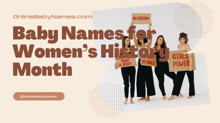 Feminist Baby Names for Women’s History Month: A Powerful Tribute