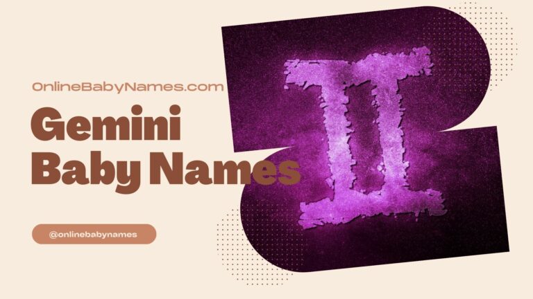 Gemini Baby Names: A Guide to Choosing the Perfect Name