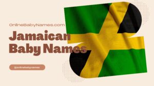 Jamaican Baby Names