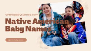 Native American Baby Names
